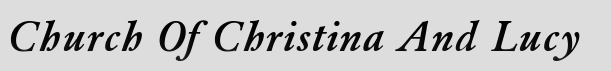 Church Of Christina And Lucy. COCAL. Click here to change the banners colors.
